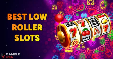low roller slots|Best Low Roller Slots .